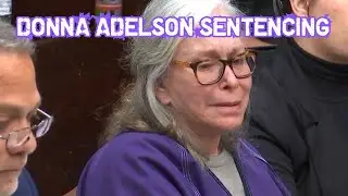 Donna Adelson Sentencing