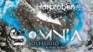 SOMNIA Solfeggio - Hörproben