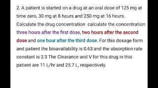 Multiple oral dosing using different doses Question pharmacokinetics  حركية الدواء