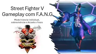 Gameplay de Street Fighter V com F.A.N.G