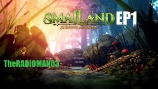 Smalland EP1 