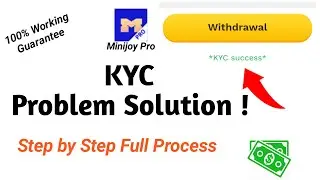 Minijoy Pro Application KYC Problem Solution 100% Working । KYC Apply Step by Step Process। #Twithme
