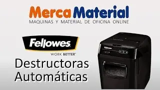Destructoras automaticas Fellowes Automax en mercamaterial es