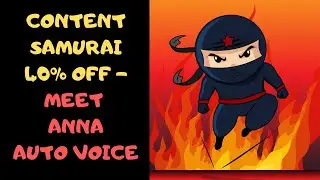 CONTENT SAMURAI 40% OFF- MEET AUTO VOICE ANNA-CONTENT SAMURAI REVIEW