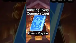 РЕЙТИНГ Каждая ОБЩАЯ карта в CLASH ROYALE #clashroyale #gaming #clash #supercell #crl #coc #ranking