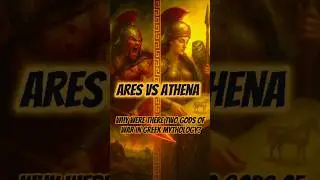 Ares vs Athena: Why Were There Two Gods of War in Greek Mythology?