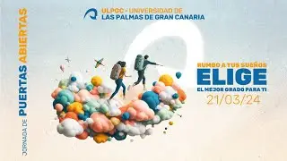 2024 - Informática y Matemáticas - Jornada de Puertas Abiertas ULPGC