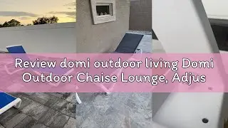 Review domi outdoor living Domi Outdoor Chaise Lounge, Adjustable Aluminum Patio Lounge, Plastic Poo