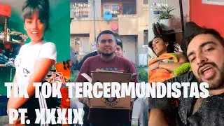 Estos tiktok me dejaron sin ideas *inserte título cotorro* TIKTOK TERCERMUNDISTAS PT XX10😳IX