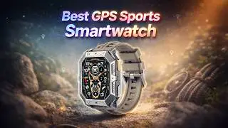 Best GPS Sports Smartwatch 2026 &ndash; Long Battery & Rugged Design