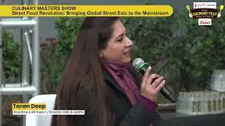 CULINARY MASTERS SHOW Street Food Revolution: Bringing Global Street Eats to the Mainstream