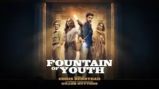 Chris Benstead: Fountain of Youth [Extended Theme Suite by Gilles Nuytens]