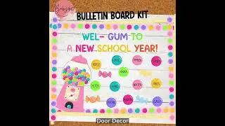 Gumball Welcome Door Decor - Editable Back to School!