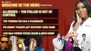 Man Leaves Hospital After Pig Kidney Transplant! Medicine In The News with Dr. Frita