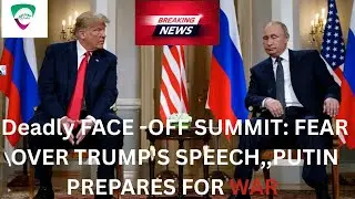 WAR Tension! Trump vs Putin.. either Peace or war said Trump.on today's Summit over UKRAINE .