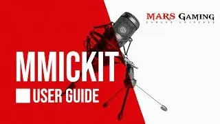 Condenser Microphone with 6 accesories MMICCKIT - User Guide | Mars Gaming