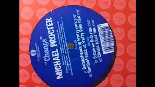 Michael Procter - Change (Classic House Remix)