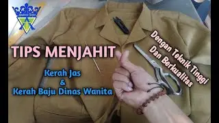 TUTORIAL Menjahit Kerah Jas | Kerah Baju Dinas Wanita | Dengan Teknik Tinggi Berkualitas
