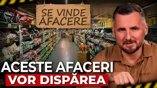 Ne așteaptă o lume nouă, unde nu mai este loc pentru ACESTE afaceri!