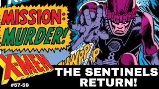 The Sentinels Return! -  X-Men Lore & History - #xmen   #57-59