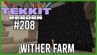 AUTO WITHER FARM ►TEKKIT REBORN◄ E208