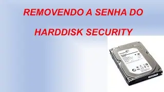 RETIRANDO A SENHA DO HARDDISK SECURITY