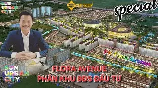 Flora Avenue | D&ograve;ng BĐS đầu tư ổn &aacute;p tại Sun Urban City