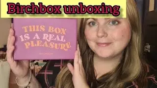 BIRCHBOX UNBOXING, AUGUSTS BOX