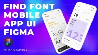 Fonts Mobile App Design Figma  |  Figma UI Design Tutorials  |  Speed UI Design by Nihan Graphics