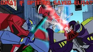 What If Optimus Saved Elita-1? (Part 2)