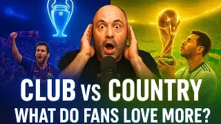 Club Football vs International Football | Joe Rogan Explains Fans&rsquo; True Passion