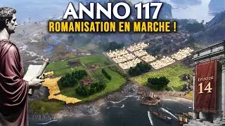 Romaniser avec fiert&eacute; : le Drainage, du Pain&hellip; et les Premi&egrave;res Toges ! &ndash; Anno 117 Ep.14