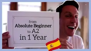 Spanish Success Story #1 - From Absolute Beginner to A2 in 1 Year