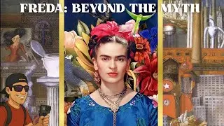 FREDA KHALO EXHIBIT - Virginia Museum of Fine Arts ￼
