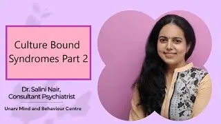 Culture Bound Syndromes (Part 2) in Malayalam