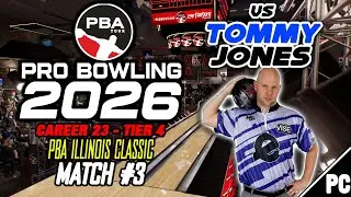 PBA Pro Bowling 2026 | КАРЬЕРА 23 T4 | PBA Illinois Classic | Матч SL 3 | против Томми Джонса (29...
