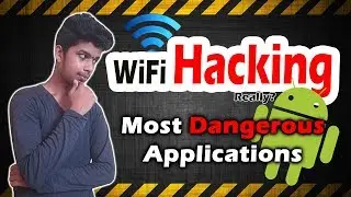Most dangerous applications ANDROID* | WiFi Hacking using android right or wrong? | Launchers