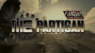 Fallout New Vegas: The Partisan (mod teaser)