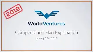 WorldVentures  Complensation Plan Explanation