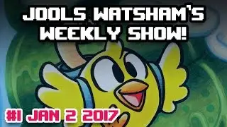 Jools Watsham's Weekly Show! #1