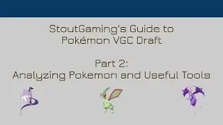 VGC Draft Basics Part 2: Serebii and other Useful Tools