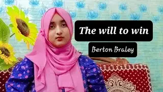 The will to win || Berton braley || Ahana || Ahana Noshin