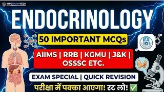 Endocrinology &ndash; Complete Physiology Revision with 50 Most Important MCQs, One-Page Chart & Hormone