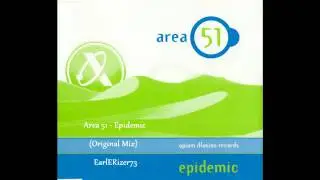 Area 51 - Epidemic (Original)