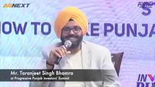Mr. Taranjeet Singh Bhamra, Founder & CEO, AgNext at Progressive Punjab Investors' Summit