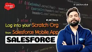 Log into your Scratch Org using Salesforce Mobile Application |  LWC Stack ☁️⚡️