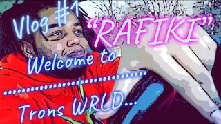 TRONS WRLD🤩 In the beginning... (Vlog #1 Rafiki🤎) /GYM GETS HEATED/🔥