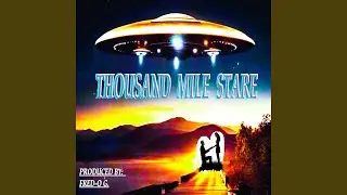 Thousand Mile Stare