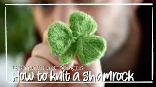How to knit a shamrock brooch, perfect decoration for St. Patrick's day - knitting tutorial