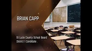 Brian Capp for St Lucie County School Board